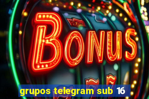 grupos telegram sub 16